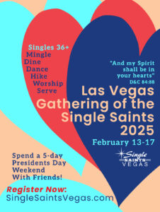 Gathering of the Single Saints 2025