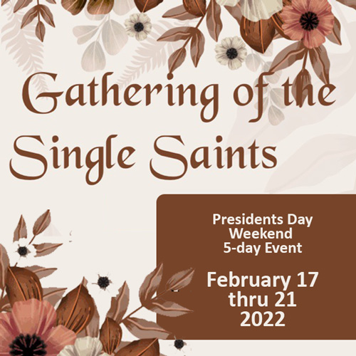 Gathering of the Single Saints 5-day Event